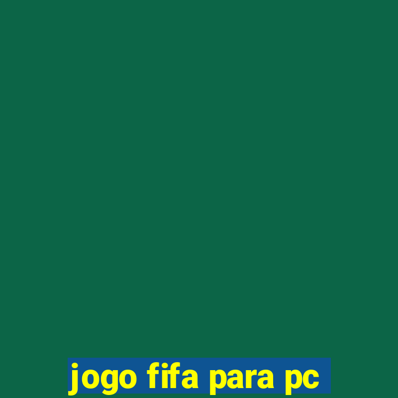 jogo fifa para pc